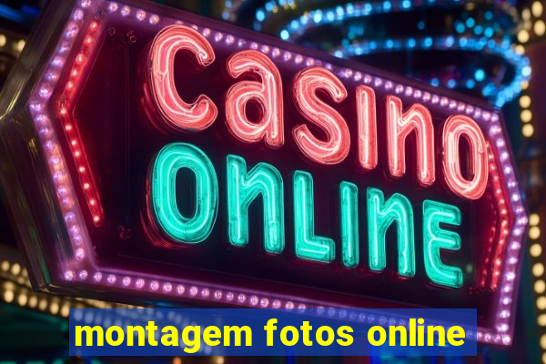 montagem fotos online